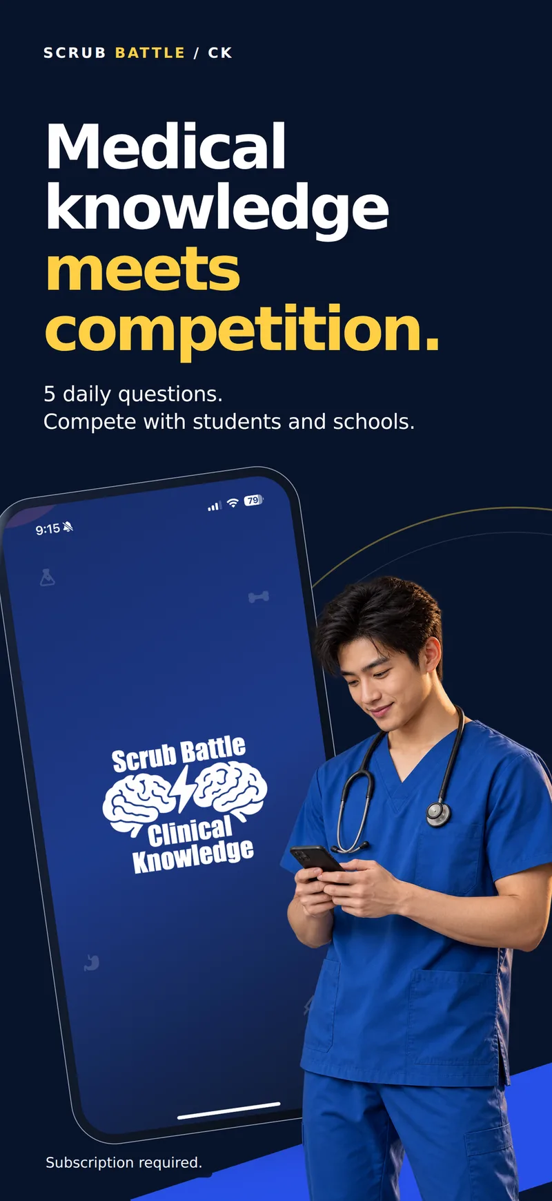Medical knowledge meets competition. Five daily questions — compete with students and schools in Scrub Battle: CK.